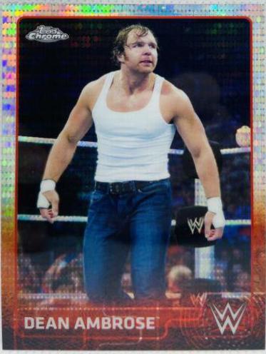 Dean Ambrose [Refractor] #22