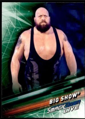Big Show [Green] #57