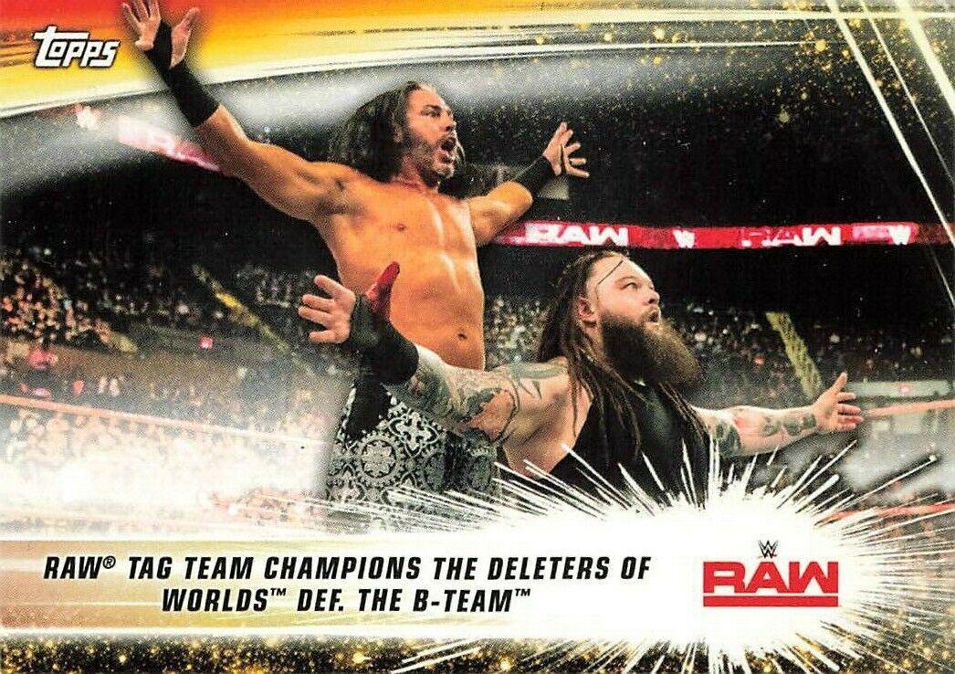 Raw Tag Team Champions The Deleters of Worlds def. The B Team #65