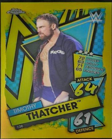 Timothy Thatcher [Yellow] #106