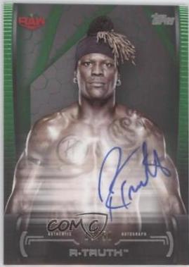 R Truth [Green] #A-RT