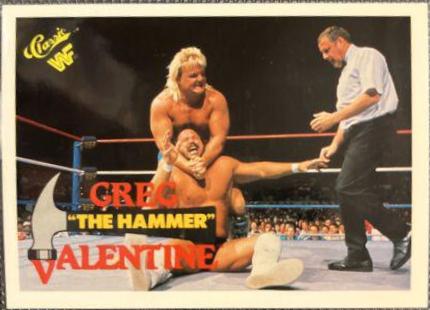 Greg 'The Hammer' Valentine #86