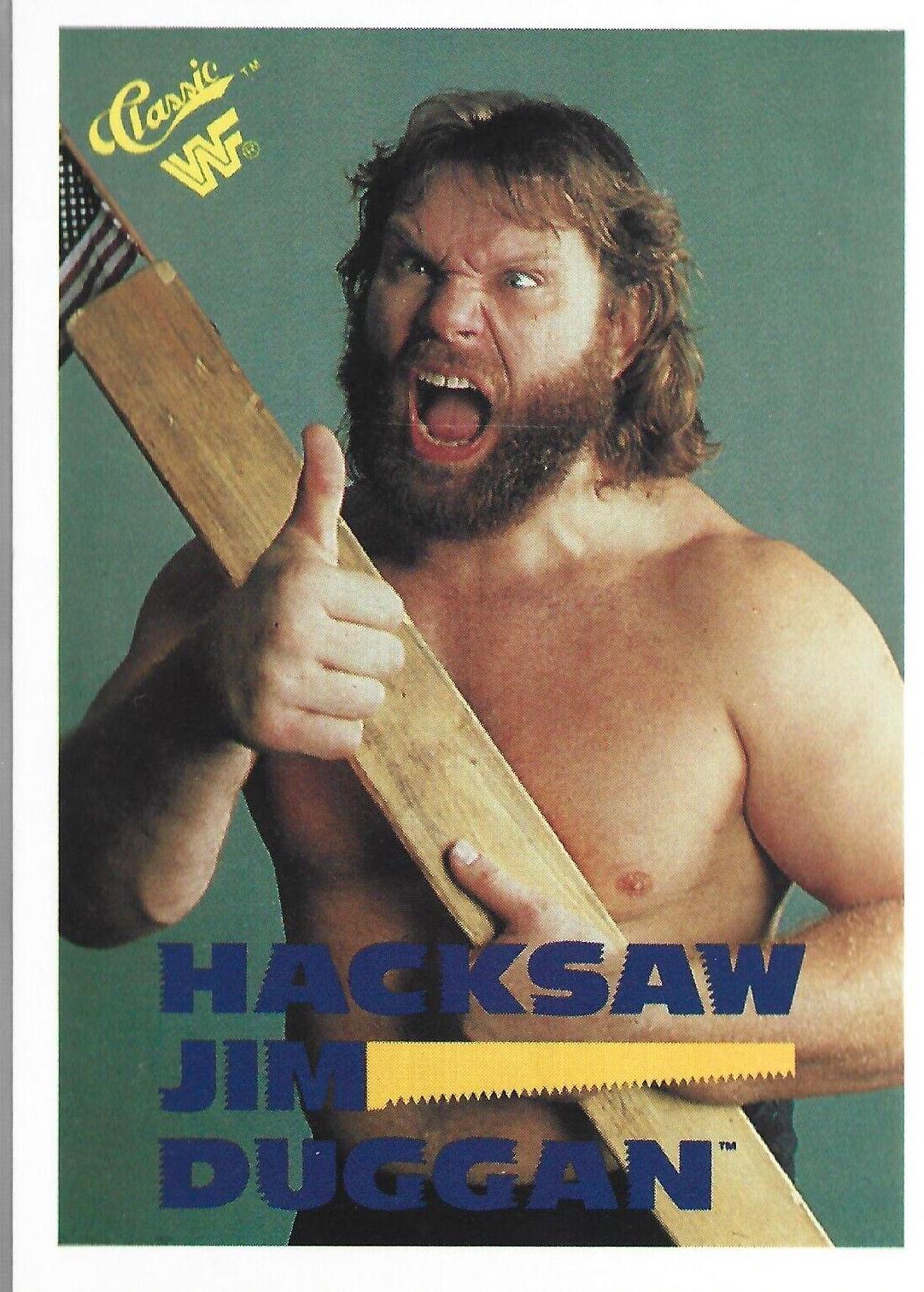 Hacksaw Jim Duggan #9