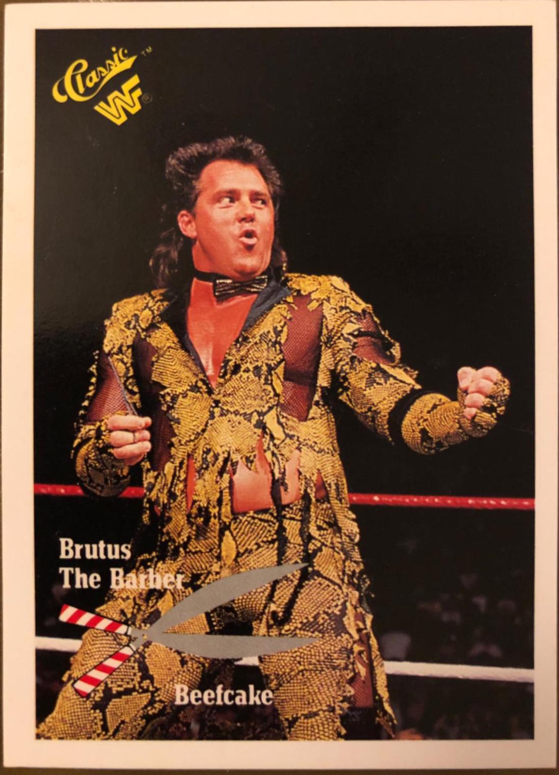 Brutus 'The Barber' Beefcake #146