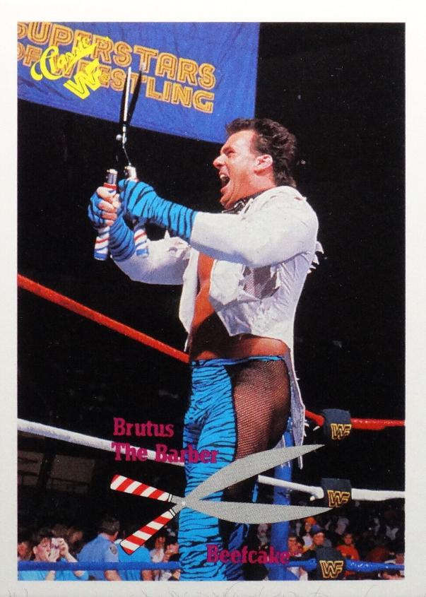 Brutus 'The Barber' Beefcake #68