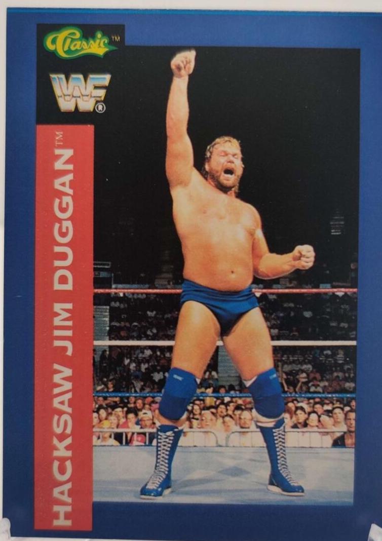 Hacksaw Jim Duggan #72