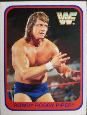 Rowdy Roddy Piper [German] #140