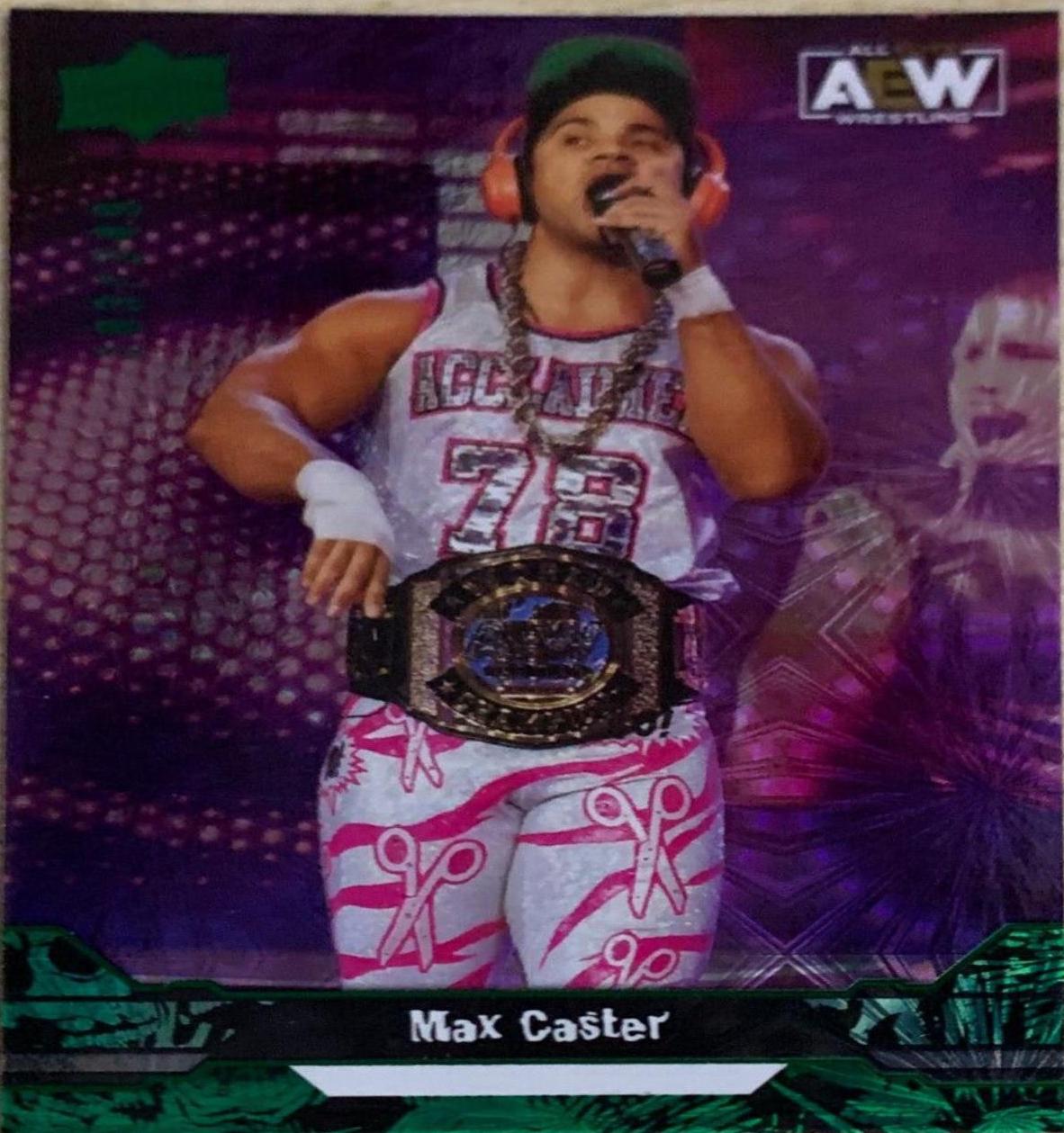 Max Caster [Green Pyro] #60