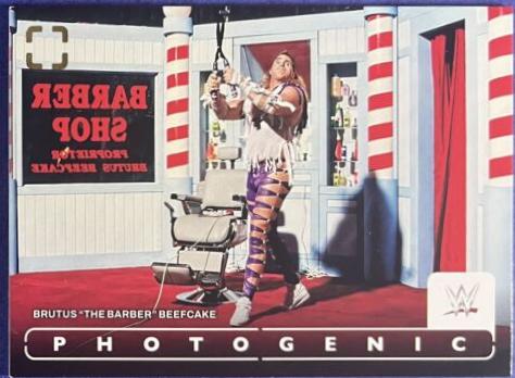 Brutus The Barber Beefcake #65