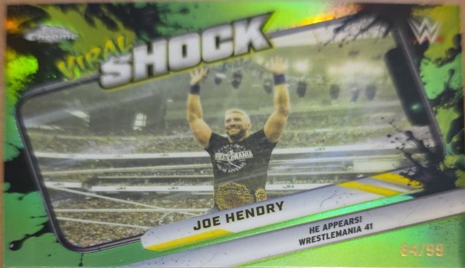 Joe Hendry [Green Refractor] #VIR-15