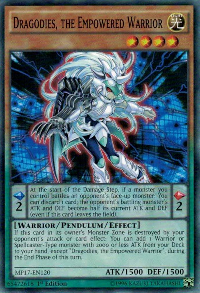 Dragodies, the Empowered Warrior MP17-EN120