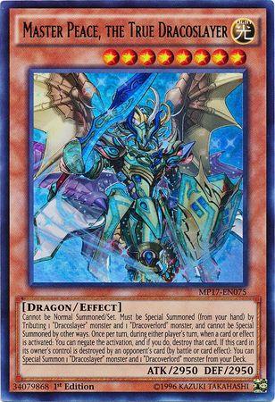 Master Peace, the True Dracoslayer MP17-EN075
