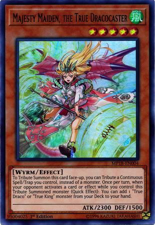 Majesty Maiden, the True Dracocaster MP18-EN004