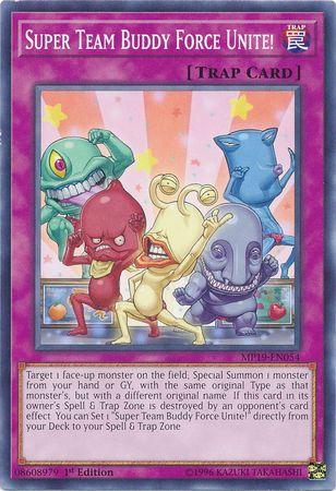 Super Team Buddy Force Unite! MP19-EN054