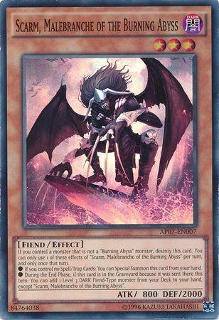 Scarm, Malebranche of the Burning Abyss AP07-EN007