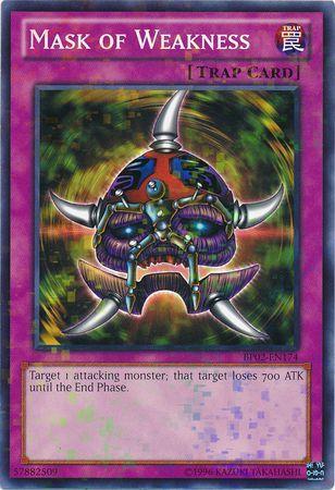 Mask of Weakness [Mosaic Rare] BP02-EN174