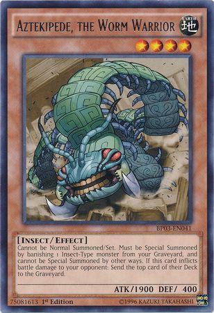 Aztekipede, the Worm Warrior [1st Edition] BP03-EN041