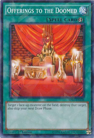 Offerings to the Doomed [Shatterfoil Rare 1st Edition] BP03-EN138