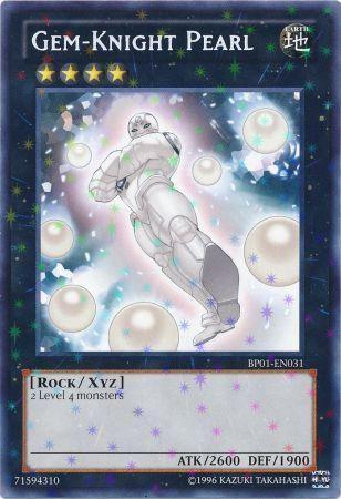 Gem-Knight Pearl [Starfoil Rare] BP01-EN031