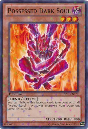 Possessed Dark Soul [Starfoil Rare 1st Edition] BP01-EN178