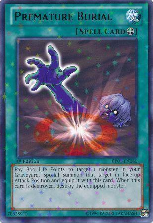 Premature Burial [Starfoil Rare 1st Edition] BP01-EN040