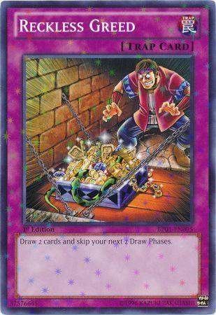 Reckless Greed [Starfoil Rare 1st Edition] BP01-EN095
