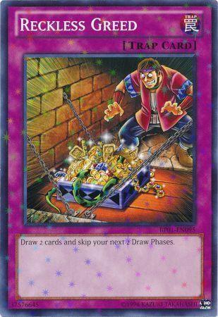 Reckless Greed [Starfoil Rare] BP01-EN095