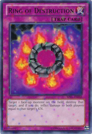 Ring of Destruction [Starfoil Rare] BP01-EN050