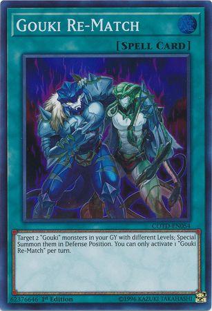 Gouki Re-Match [1st Edition] COTD-EN054
