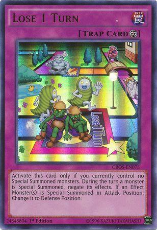 Lose 1 Turn [1st Edition] CROS-EN075