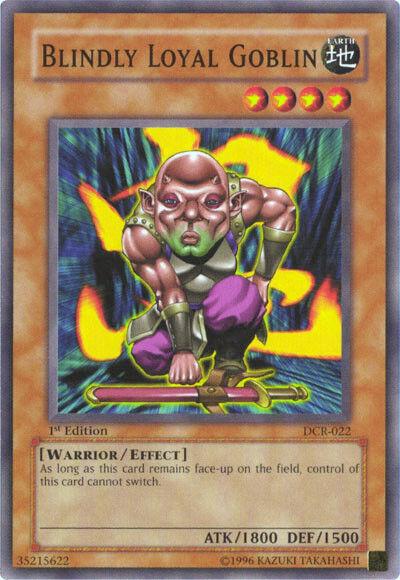 Blindly Loyal Goblin [1st Edition] DCR-022