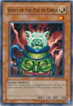 Spirit of the Pot of Greed DR2-EN009