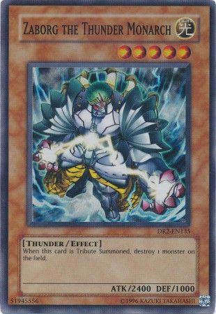 Zaborg the Thunder Monarch DR2-EN135