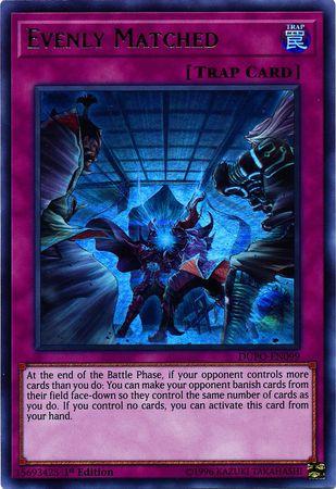 Evenly Matched [1st Edition] DUPO-EN099
