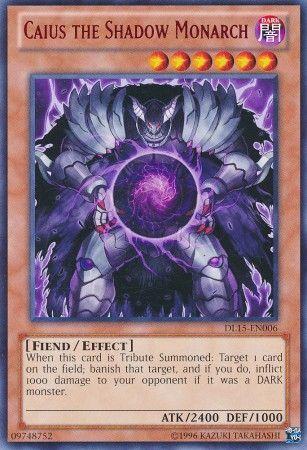 Caius the Shadow Monarch DL15-EN006