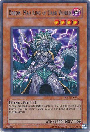 Brron, Mad King of Dark World EEN-EN022
