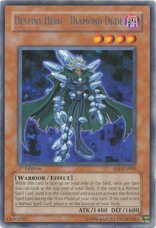 Destiny HERO - Diamond Dude  [Ultimate Rare 1st Edition] EOJ-EN003