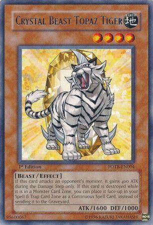 Crystal Beast Topaz Tiger [1st Edition] FOTB-EN004