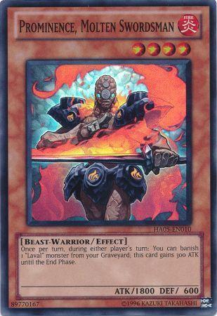Prominence, Molten Swordsman HA05-EN010