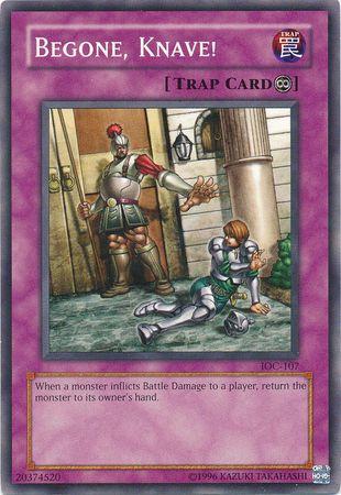 Begone, Knave! IOC-107
