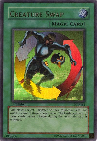 Creature Swap [1st Edition] LOD-081
