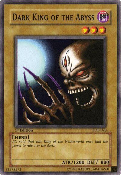 Dark King of the Abyss [1st Edition] LOB-020