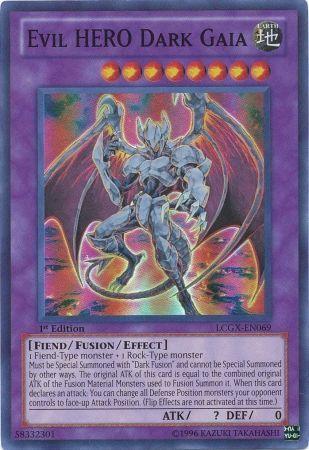 Evil HERO Dark Gaia [1st Edition] LCGX-EN069