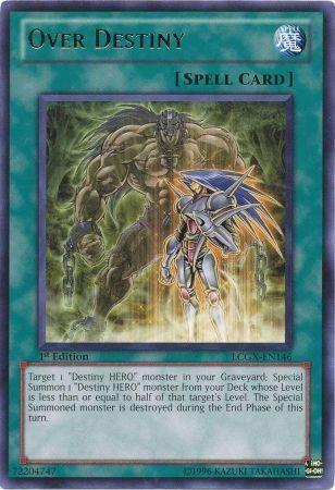 Over Destiny [1st Edition] LCGX-EN146
