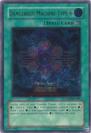 Dangerous Machine Type-6 [Ultimate Rare] LODT-EN096