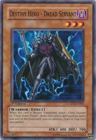 Destiny Hero - Dread Servant [1st Edition] LODT-EN004