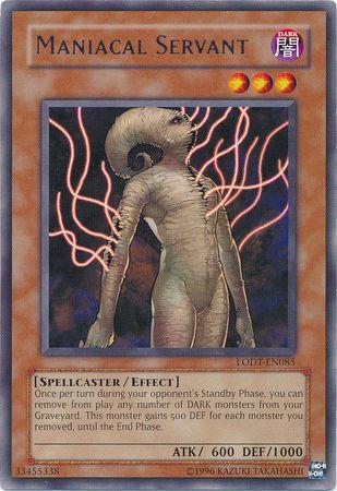 Maniacal Servant LODT-EN085