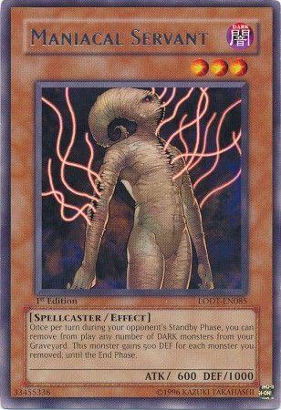 Maniacal Servant [1st Edition] LODT-EN085