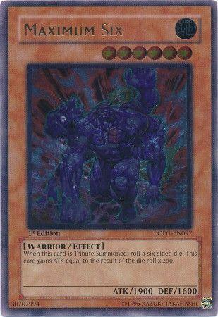 Maximum Six [Ultimate Rare 1st Edition] LODT-EN097