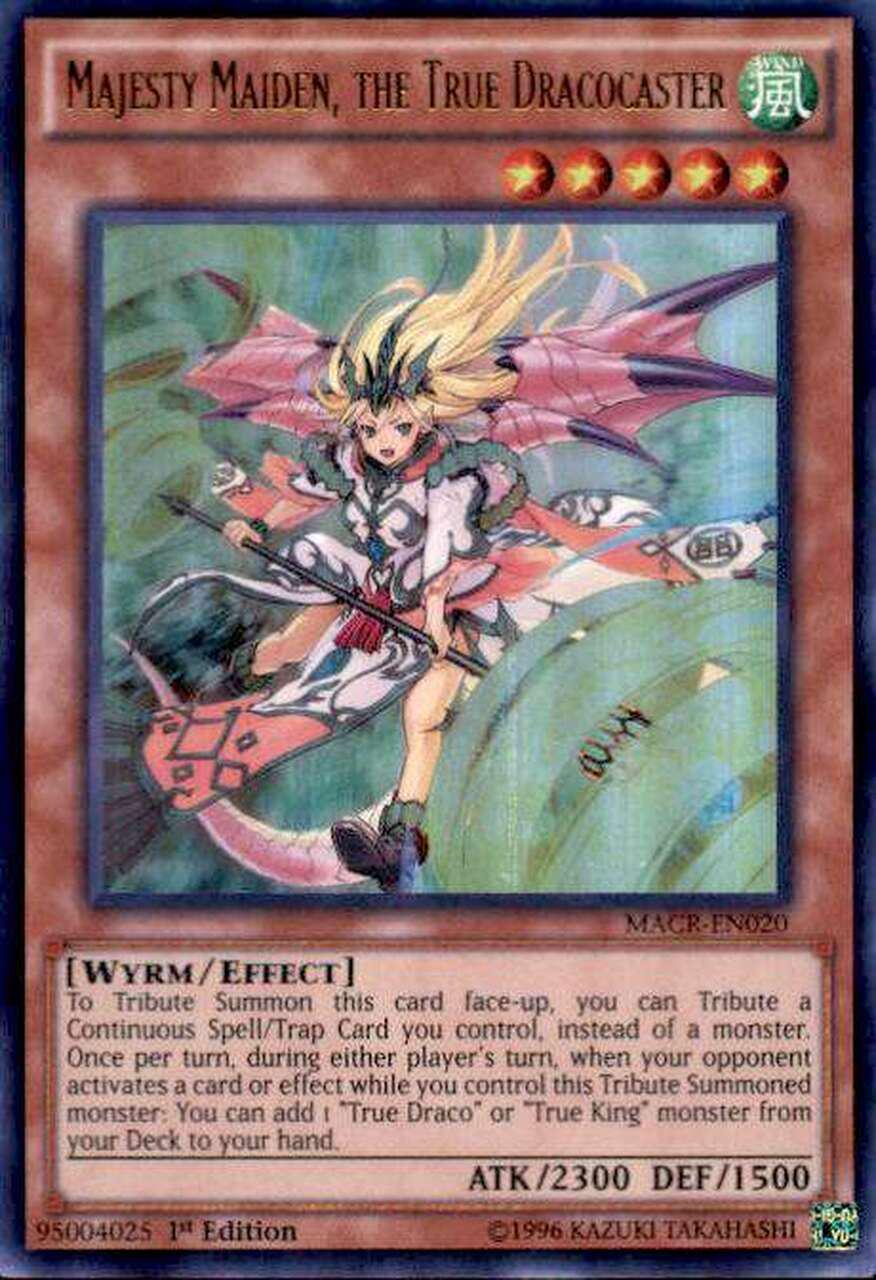 Majesty Maiden, the True Dracocaster [1st Edition] MACR-EN020